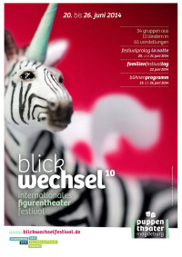 Plakat Des 10 Internationalen Figurentheaterfestivals ‚Blickwechsel‘; Quelle: Blickwechselfestival De