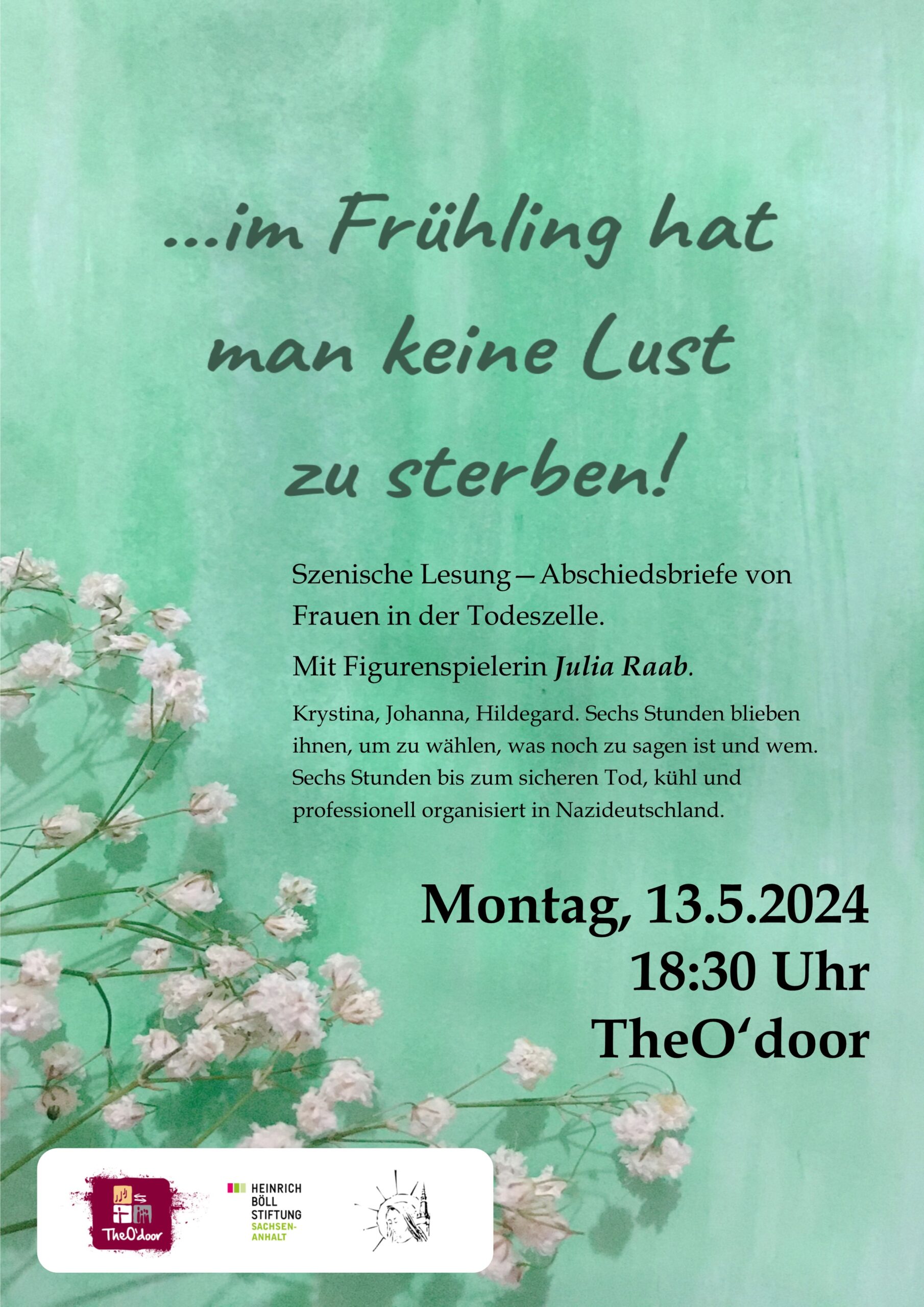 Plakat für Veranstaltung "...im Frühling hat man keine Lust zu sterben!" bei den Jutta-von-Sangerhausen-Tagen 2024 mit Figurenspielerin Julia Raab