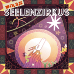 Plakatmotiv der Produktion: Mikas Seelenzirkus; Illustration: Yves Paradis; Satz & Layout: Carsten Bach